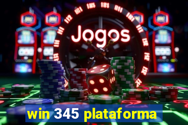 win 345 plataforma