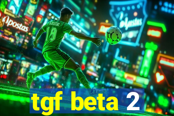 tgf beta 2