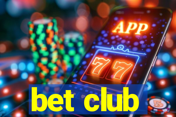 bet club