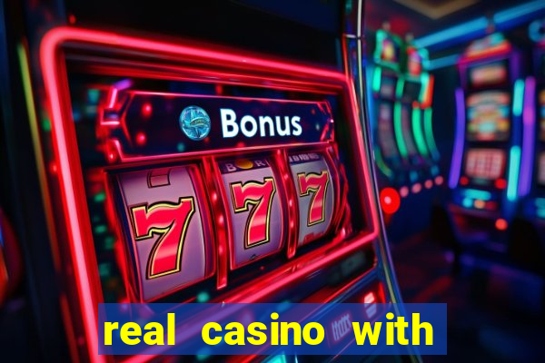 real casino with real money