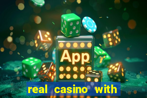 real casino with real money