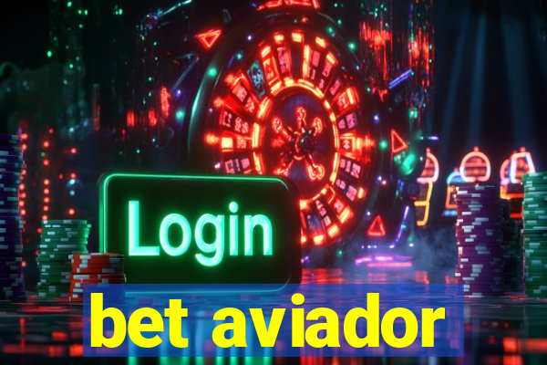 bet aviador