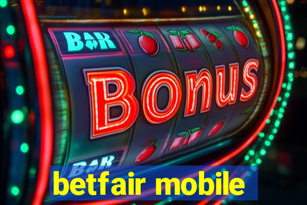 betfair mobile