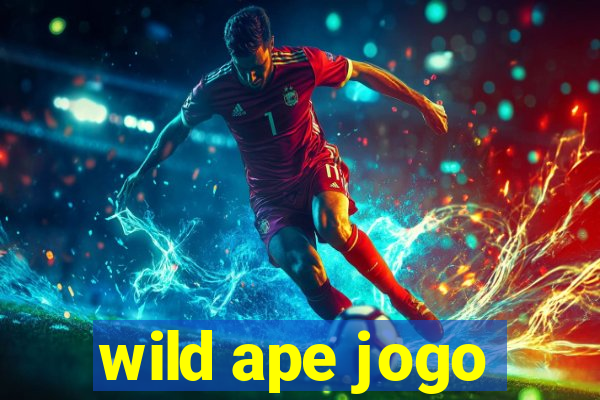 wild ape jogo