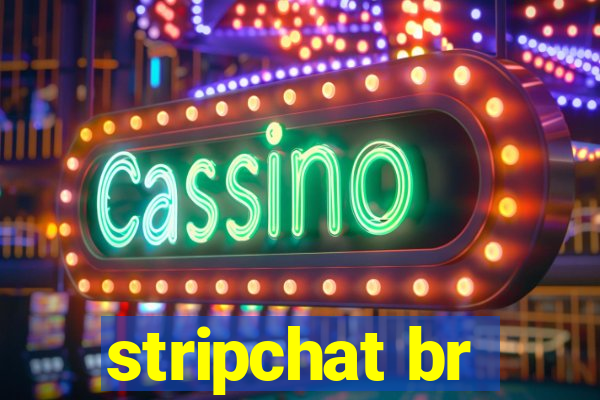 stripchat br