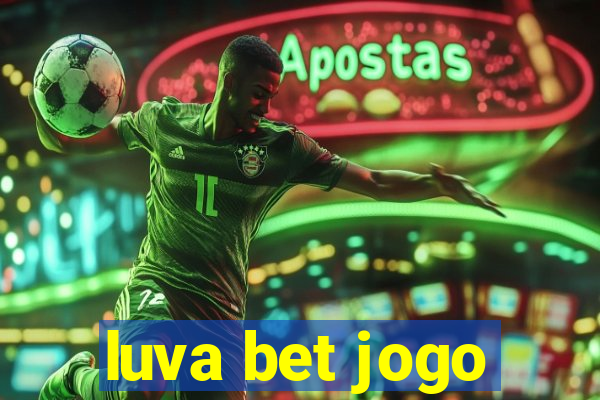 luva bet jogo