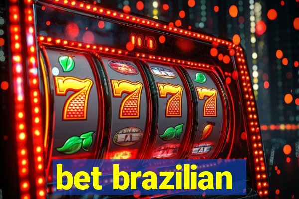 bet brazilian