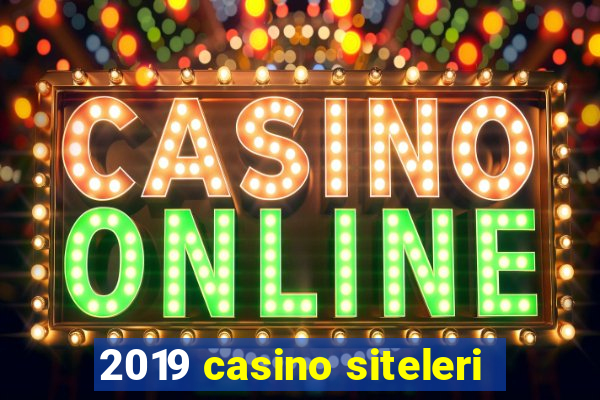 2019 casino siteleri