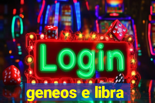 geneos e libra