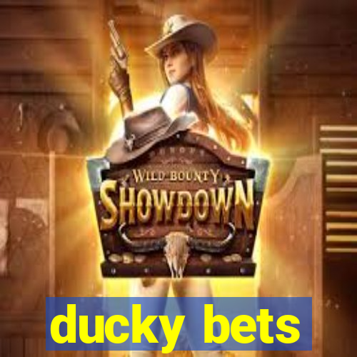 ducky bets