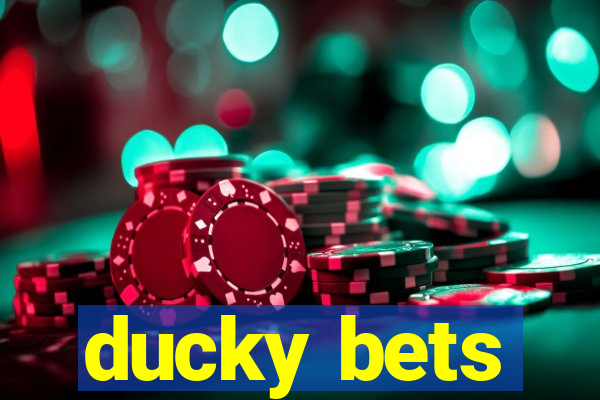 ducky bets