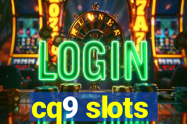 cq9 slots