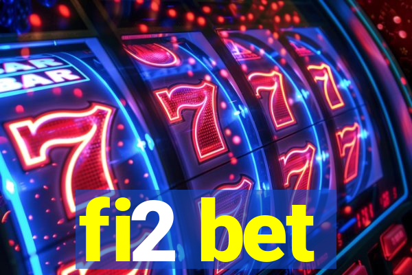 fi2 bet