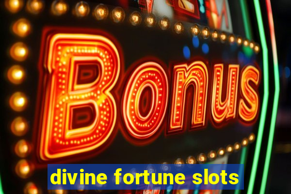 divine fortune slots