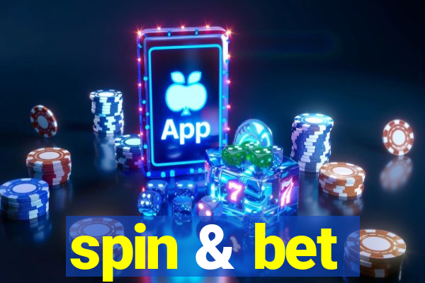 spin & bet