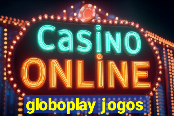 globoplay jogos