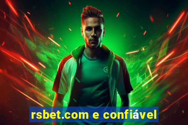 rsbet.com e confiável