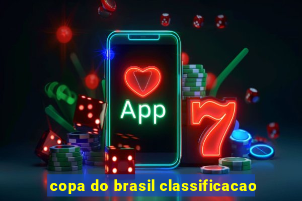 copa do brasil classificacao