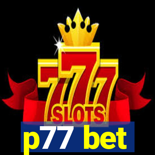 p77 bet