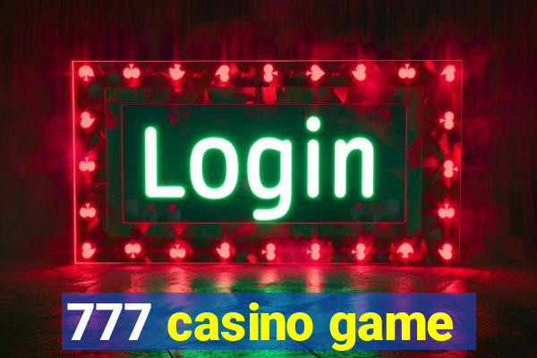 777 casino game