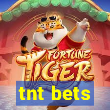 tnt bets