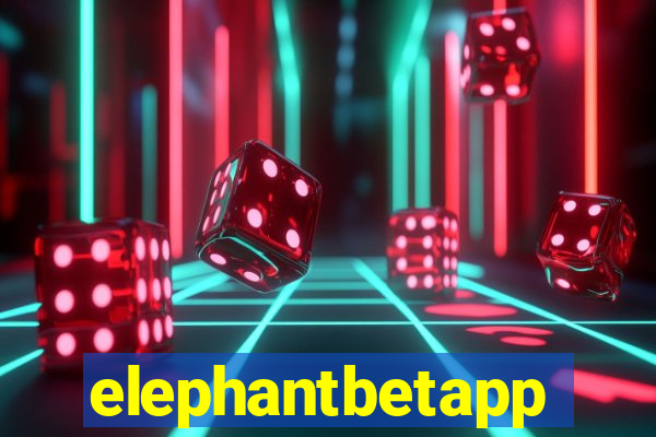 elephantbetapp