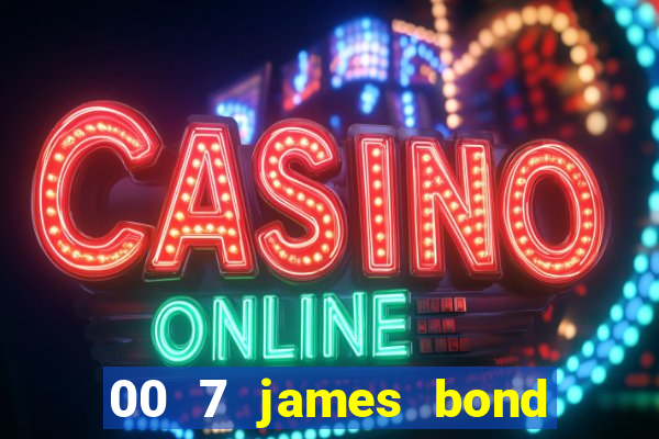 00 7 james bond casino royale