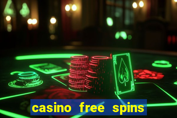 casino free spins za rejestracj?