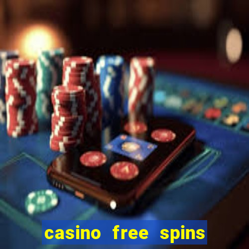 casino free spins za rejestracj?