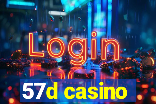 57d casino