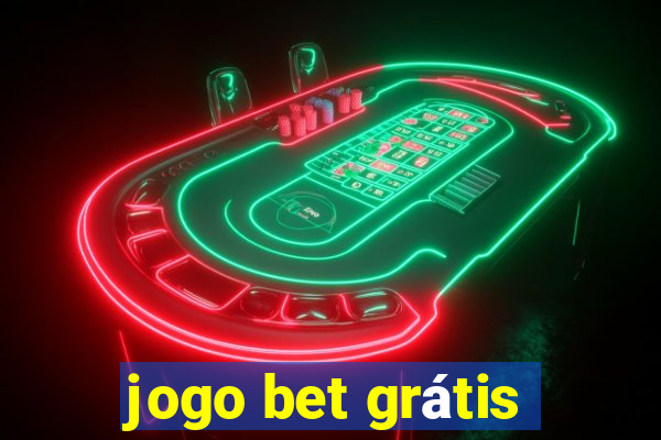 jogo bet grátis