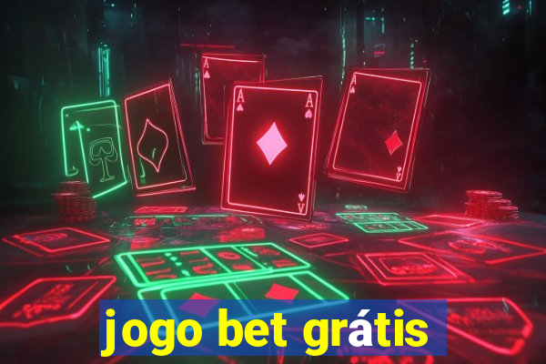 jogo bet grátis