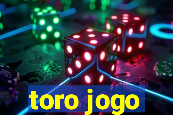 toro jogo