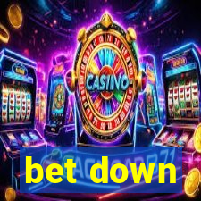 bet down