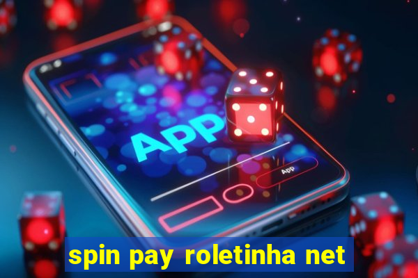 spin pay roletinha net