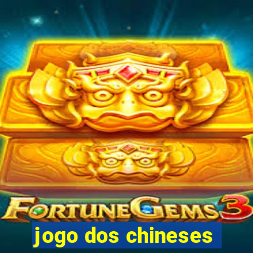 jogo dos chineses