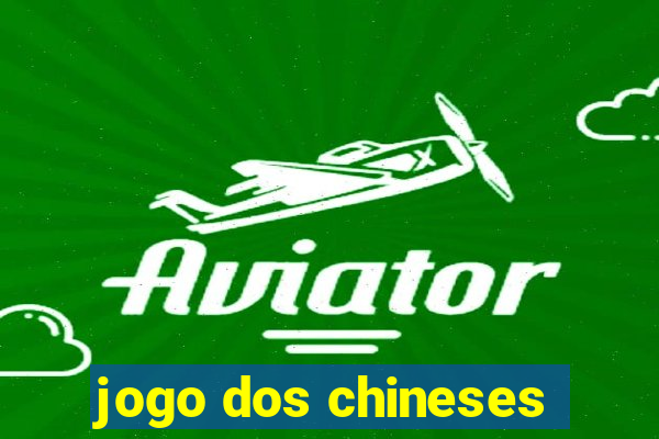 jogo dos chineses