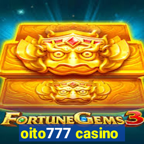 oito777 casino