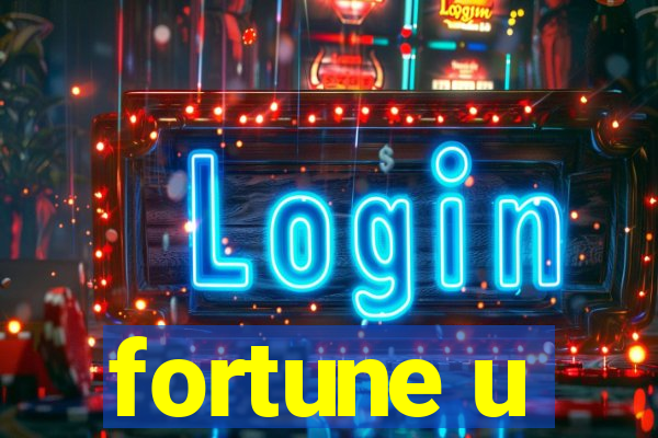 fortune u