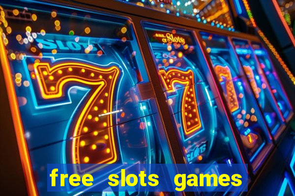 free slots games play free