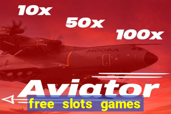 free slots games play free