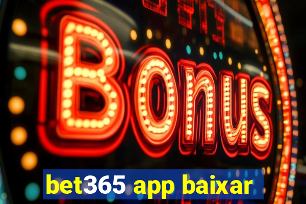 bet365 app baixar