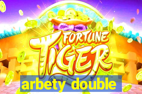 arbety double