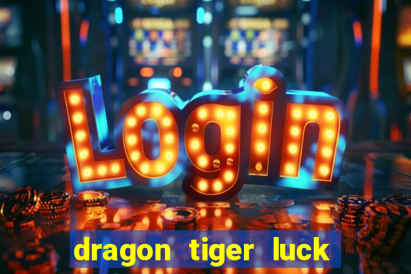 dragon tiger luck demo pg slot