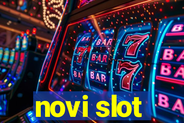 novi slot