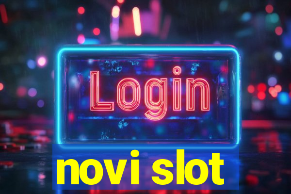 novi slot