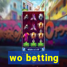 wo betting