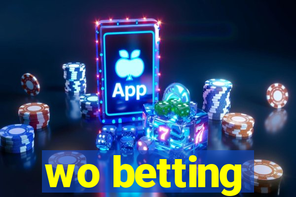 wo betting