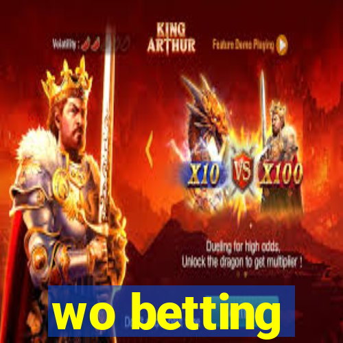 wo betting