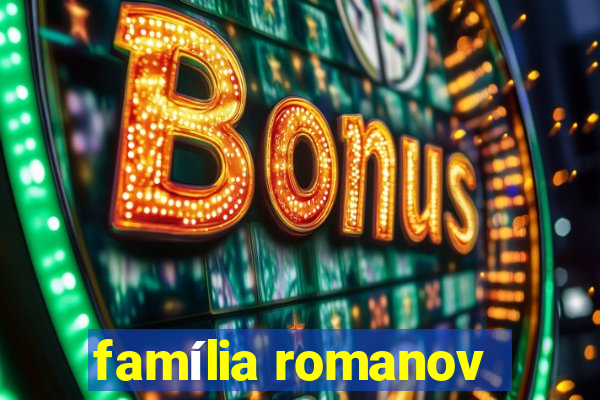 família romanov